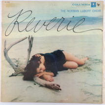 The Norman Luboff Choir – Reverie - 1959 Mono LP Vinyl Record Hollywood CL 1256 - £3.38 GBP
