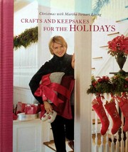 Crafts &amp; Keepsakes for the Holidays (Christmas With Martha Stewart Living) HC - £3.64 GBP