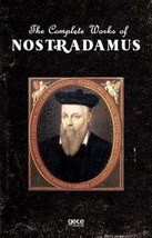 The Complete Works of Nostradamus  - £11.00 GBP