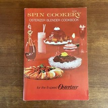 1969 Spin Cookery Osterizer Blender Cookbook for Osterizer - £27.17 GBP