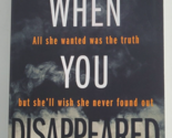 When You Disappeared Book by John Marrs - $7.99