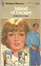 Island of Escape (Harlequin Romance #2259) [Paperback] Dorothy Cork - £2.32 GBP