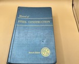 Manual Of Steel Construction 7th Edition AISC Handbook Book 1973 - $22.76
