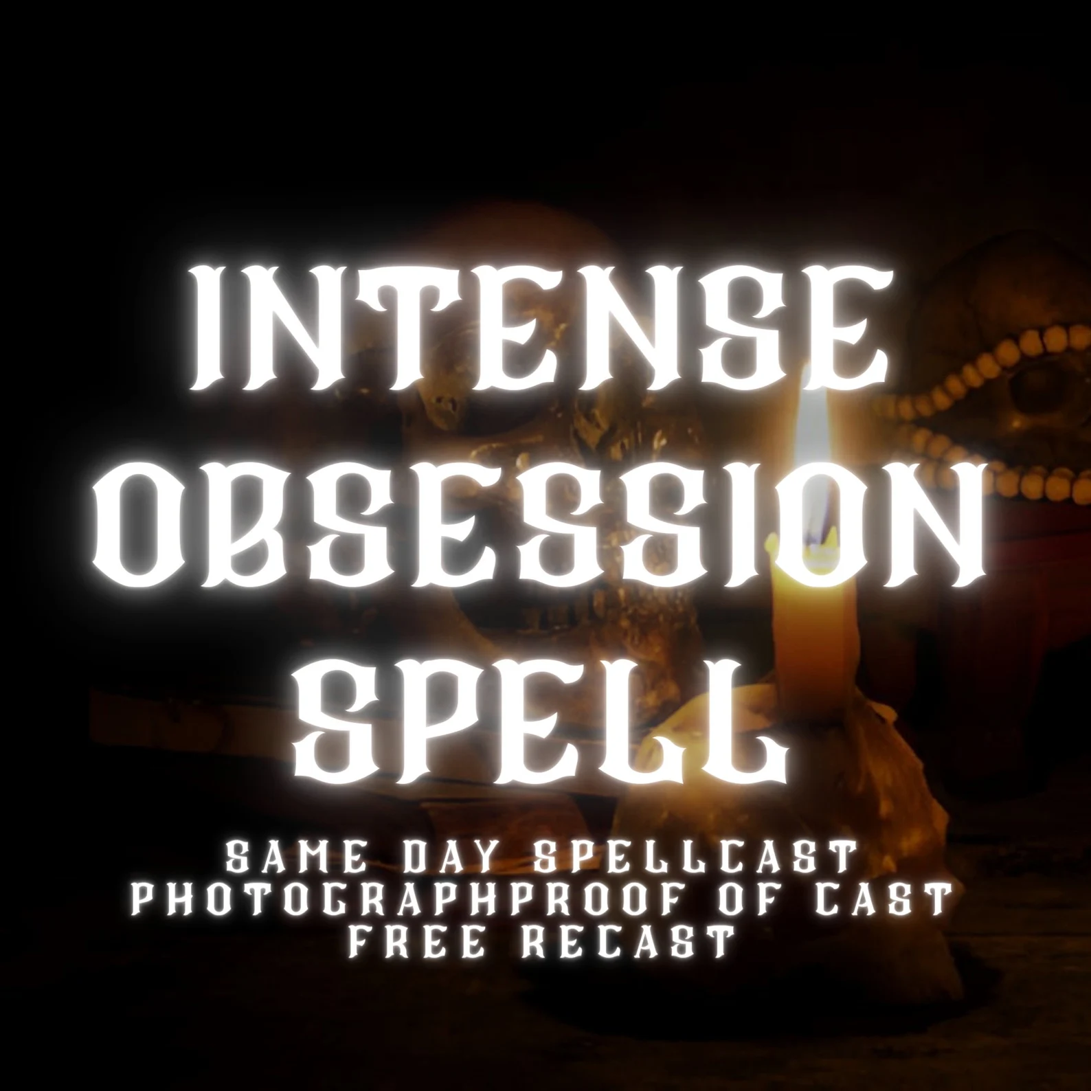 Intense Obsession Spell ( SAME DAY CAST ) Receive Proof - £19.05 GBP