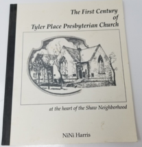 First Century of Tyler Place Presbyterian Church Shaw Neighborhood St. L... - $18.95