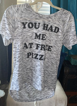 Freeze Ladies “You Had Me At Free Pizza”Graphic T-Shirt Black Heather Si... - £4.63 GBP