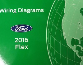 2016 Ford FLEX Electrical Wiring Diagrams Diagram Service Manual EWD OEM NEW - £62.23 GBP