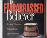 The Embarrassed Believer Hugh Hewitt 1998 Paperback  - $6.92