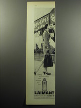 1957 Coty L'Aimant Perfume Ad - Nothing makes a woman more feminine to a man - $18.49