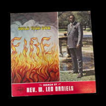 Rev Leo Daniels Build Your Own Fire LP Vinyl Record Album LP1001 Gospel ... - $10.00
