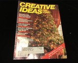 Creative Ideas for Living Magazine Dec 1984 Decorating with Country Coll... - $10.00