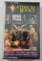 A Time to Rejoice Featuring the Mormon Tabernacle Choir Cassette Tape 1992 Sony - £14.69 GBP