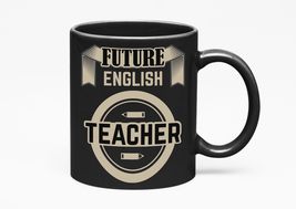 Make Your Mark Design English Teacher. Graduation, Black 11oz Ceramic Mug - $21.77+