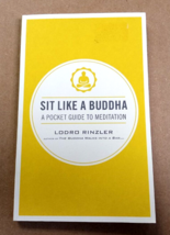 Sit Like a Buddha: A Pocket Guide to Meditation Paperback – November 4, ... - £6.38 GBP