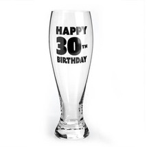 Happy Birthday Pilsner Glass - 30th - £29.38 GBP