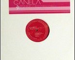 Canela / Sponsor (I Need I Need I Need) (Remix) [Vinyl] - £7.78 GBP