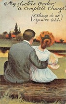 My Doctors Order &quot;A Complete Change~Always Do As Your TOLD~1909 Romance Postcard - £5.76 GBP