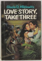 Love Story, Take Three by Gloria D. Miklowitz Especially for Girls - $3.25