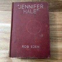 Jennifer Hale By Rob Eden Antique Vintage Hardcover Book  - £22.77 GBP