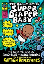 The Adventures of Super Diaper Baby: A Graphic Novel (Super Diaper Baby ... - $12.99
