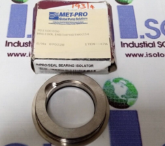 Met-Pro 701X0C030 Intro/Seal Bearing Isolator 1221-Q-16360-5 New - £38.51 GBP