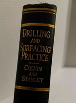 Drilling and Surfacing Practice Fred H. Colvin Frank A. Stanley 1936 Har... - £5.48 GBP