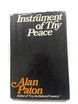 Instrument of Thy Peace by Alan Paton, Hardcover, 1968 - £19.15 GBP