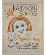 RAINBOW SONGS-By James E. Haas-Music-Song Book-1975-Morehouse Barlow Co. - €22,40 EUR