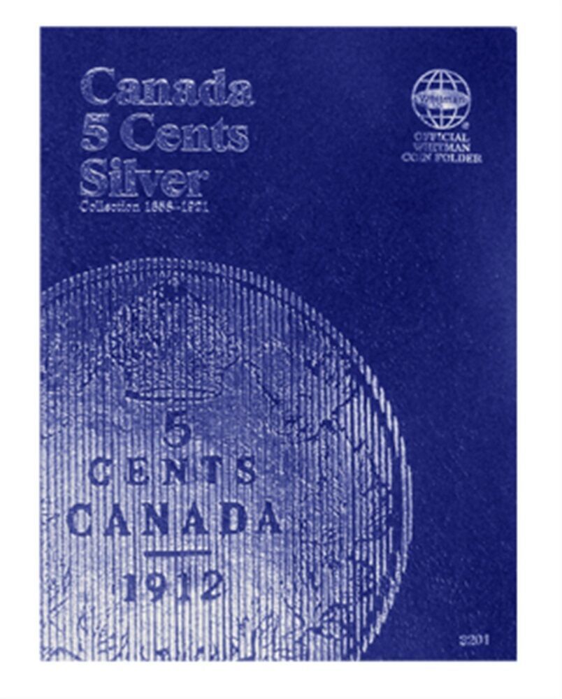 Canada 5 Cent, Silver 1858-1921, Whitman Coin Folder - $9.49