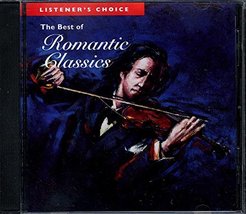 The Best of Romantic Classics Volume 3 (Listener&#39;s Choice) [Unknown Binding] Var - £5.41 GBP