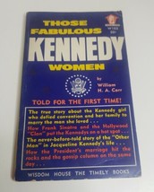 Those Fabulous Kennedy Women by William H A Carr - Vintage 1961 Paperback Book - £6.70 GBP