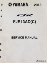 2013 YAMAHA FJR1300AD(C) FJR 1300 Models Service Shop Manual LIT-11616-26-45 - $99.99