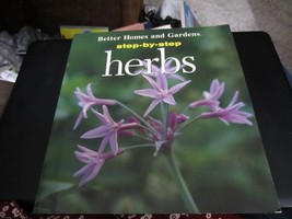 Better Homes and Gardens Step-By-Step Herbs (1995, Paperback) - $6.92