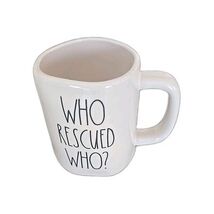 Rae Dunn ~ Artisan Collection by Magenta ~ WHO RESCUED WHO?  ~ Stoneware... - $30.00