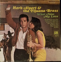 Herb Alper And The Tijuana Brass - What Now My Love - £4.32 GBP