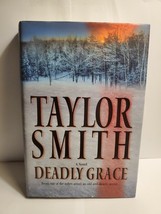 Deadly Grace by Taylor Smith (2001, Hardcover) - $0.99