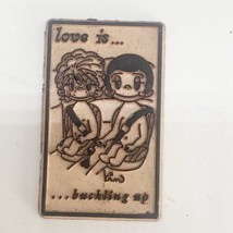 Love Is buckling up Magnet Kim Casali Refrigerator Vintage 1970s I - $35.00