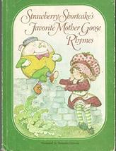 Strawberry Shortcake&#39;s Favorite Mother Goose Rhymes Random House Hc 1983 1st [Ha - £22.45 GBP