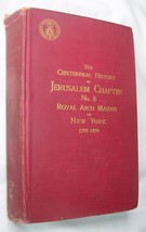 1899 Centennial History of Jerusalem Chapter No 8 Royal Arch Masons of N... - £38.93 GBP