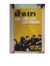 The Bravery Poster The Sun And The Moon - £14.10 GBP