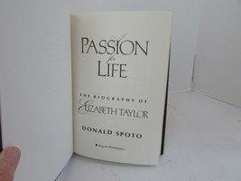 A Passion For Life Biography Of Elizabeth Taylor By Donald SPOTO1995 Hc Bk W/DJ - £6.17 GBP
