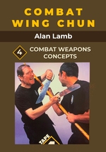 Combat Wing Chun Kung Fu #4 Weapons Concepts DVD Alan Lamb - £19.26 GBP