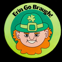 Erin Go Brough Pin Button Vintage Pinback Leprechaun St Patrick&#39;s Day - £7.81 GBP