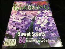 Chicagoland Gardening Magazine March/April 2003 Sweet Scents: 80 Fragrant Plants - £7.99 GBP