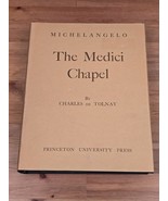 THE MEDICI CHAPEL - Charles De Tolnay - Princeton University Press, 1970 - $42.04