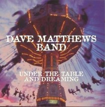 Dave Matthews Band ( Under the Table &amp; Dreaming ) CD - £3.12 GBP