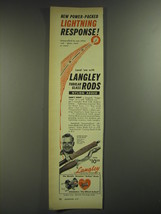 1952 Langley Fishing Rods Ad - New power-packed lightning response - £14.58 GBP