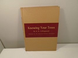 1937 KNOWING YOUR TREES Hardcover American Forestry Association, 1944 pr... - $8.56