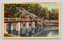 City Reservoir Bridge Hot Springs National Park Arkansas UNP Linen Postcard B15 - £3.07 GBP