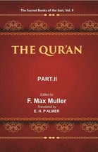 The Sacred Books Of The East (The Quran, PART-II: Chapters Xvii To [Hardcover] - £25.69 GBP
